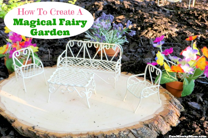 How To Create A Magical Fairy Garden