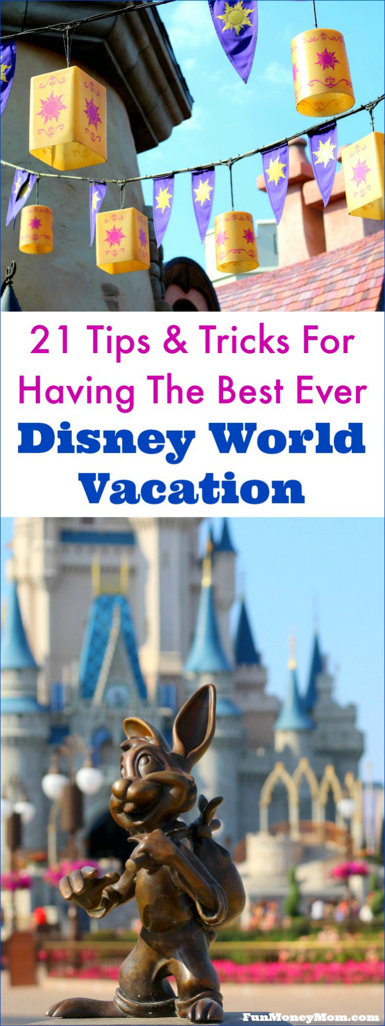 Want to have the best Disney World vacation ever? Use these 21 tips and tricks for navigating Disney and you'll have a magical time!