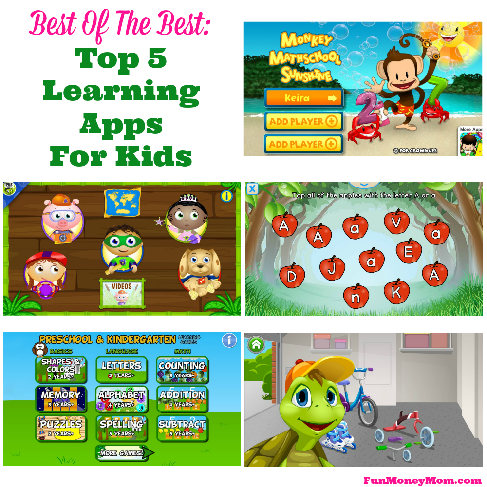 Best Of The Best: Top 5 Learning Apps For Kids - Fun Money Mom