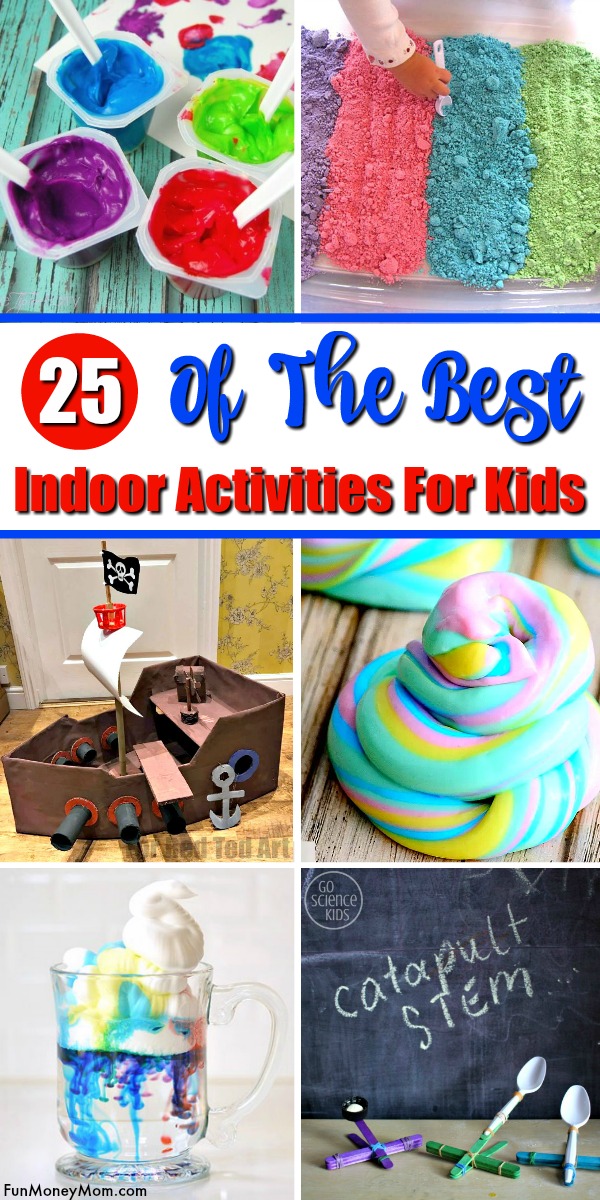 25 awesome indoor activities for kids fun money mom