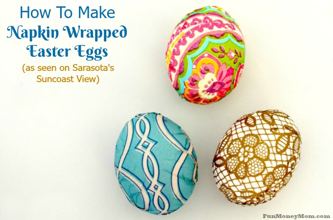 How To Make Napkin Wrapped Easter Eggs