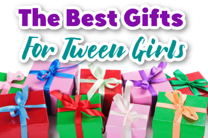 Best gifts for tween girls