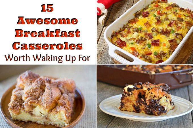 15 Awesome Breakfast Casseroles Worth Waking Up For