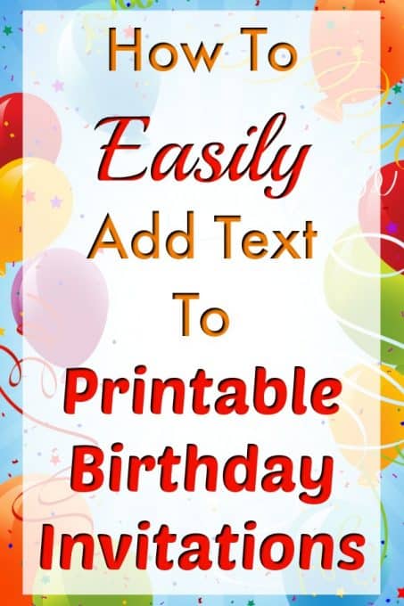 Fonkelnieuw How To Easily Add Text To Birthday Invitation Templates | Fun RE-77