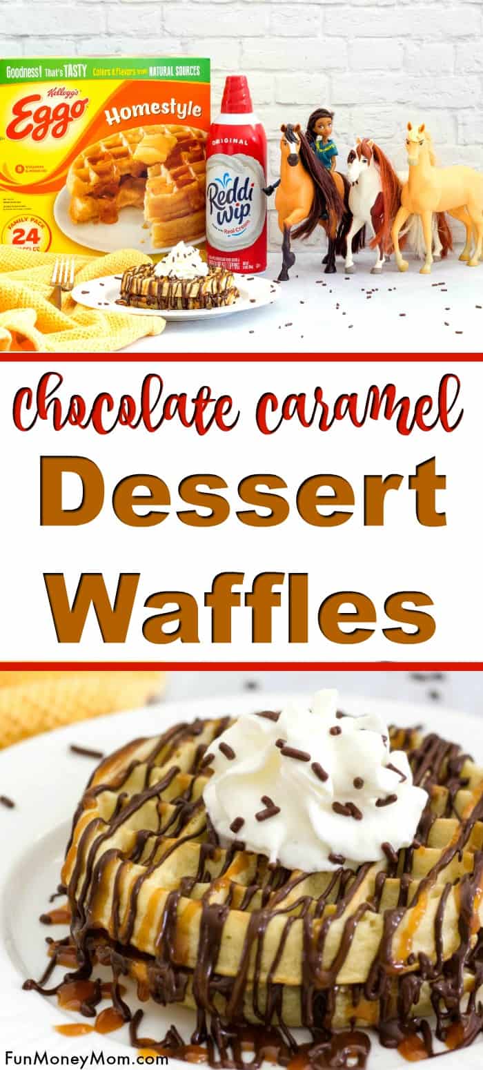 Waffle dessert - Why not Netflix and chill with Spirit Riding Free and these delicious Eggo Waffles with Reddi-Wip, chocolate and caramel! Get the ingredients at Walmart for the best waffle dessert ever! #AddSpirit2Breakfast #Pmedia #ad