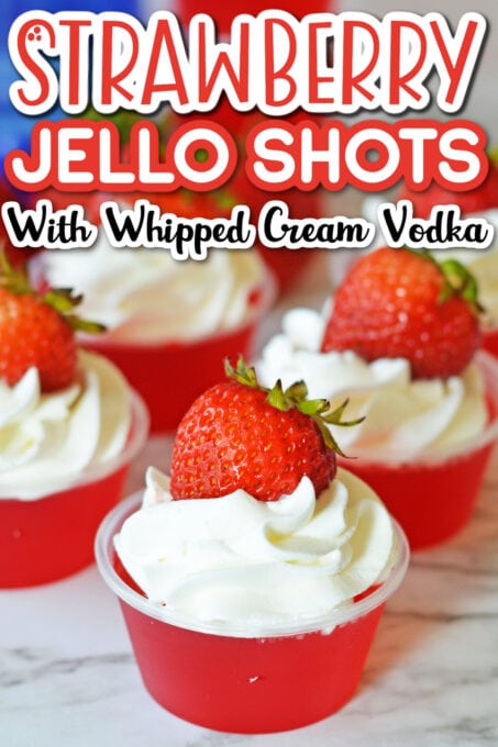 Strawberry Whipped cream vodka jello shots Pin 1