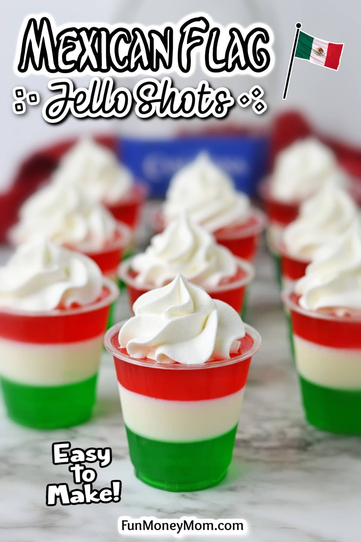 Mexican Flag Jello Shots - Fun Money Mom