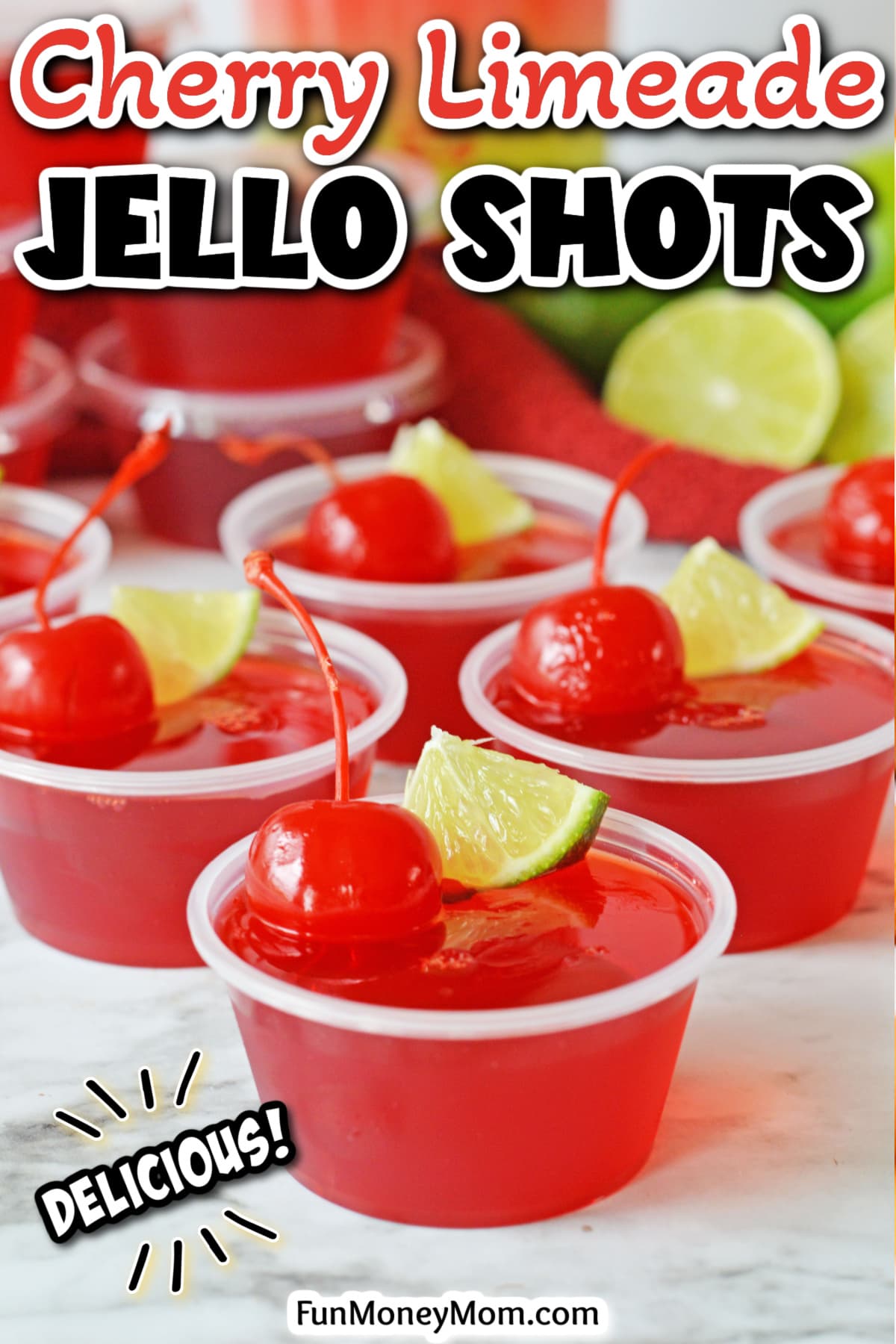 Cherry Limeade Jello Shots - Fun Money Mom