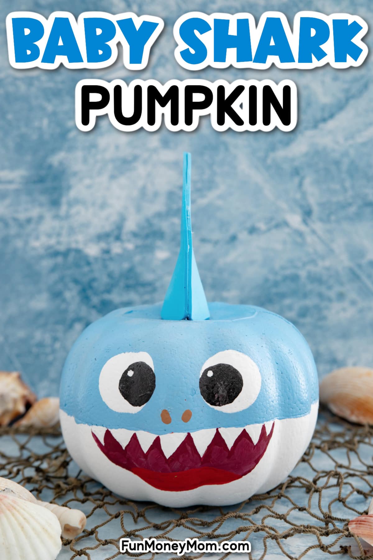 Baby Shark Pumpkin Painting Craft - Fun Money Mom
