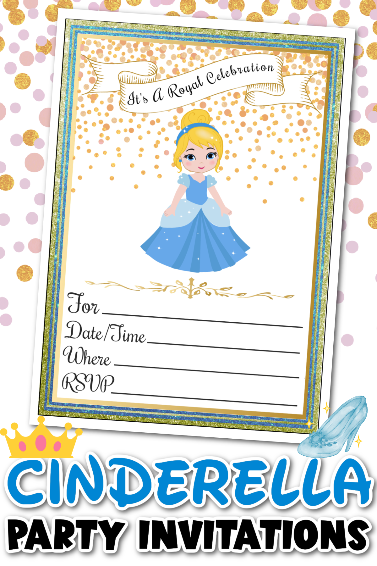Cinderella Invitations (Free Printables) - Fun Money Mom