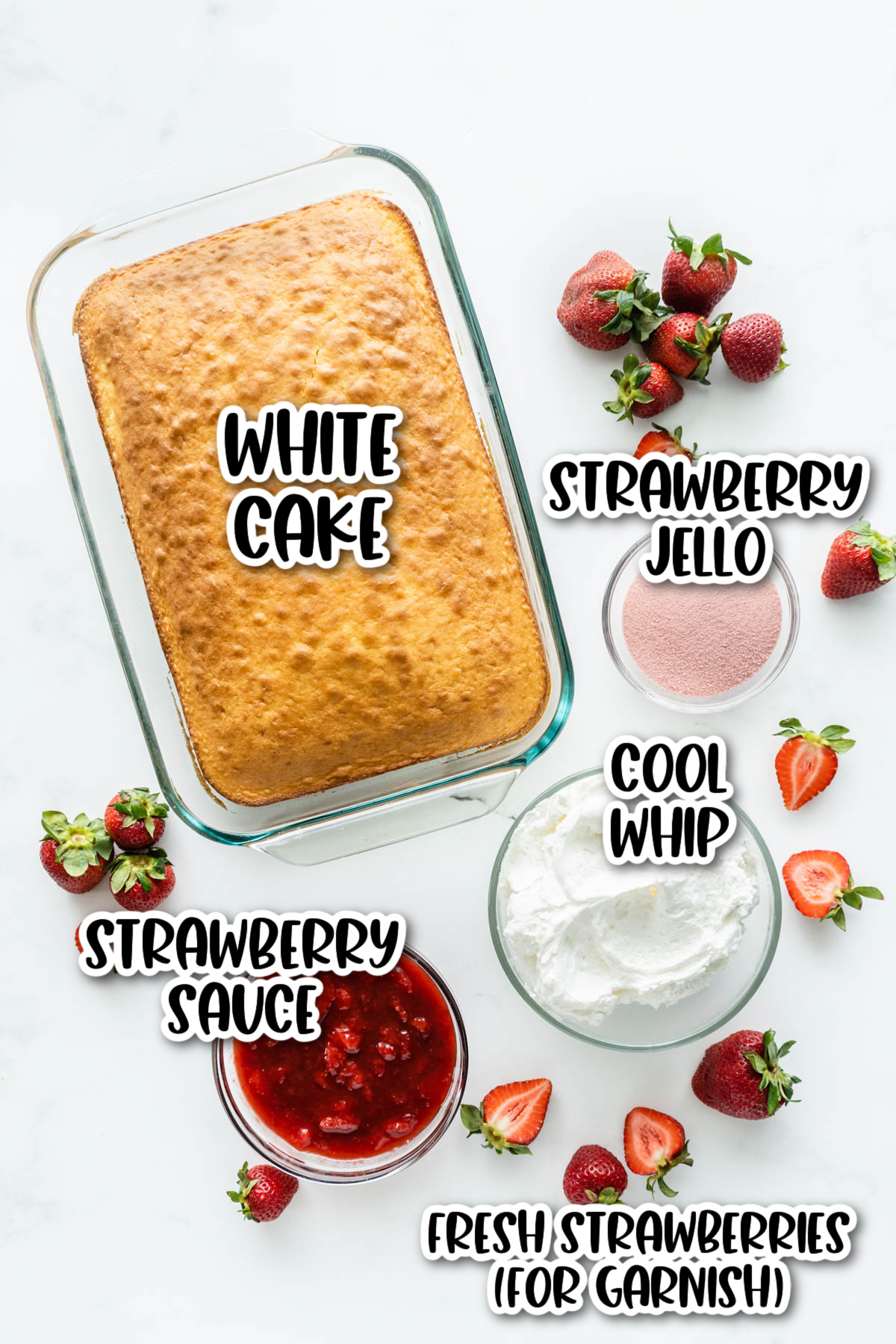 Ingredients for strawberry poke cake displayed: baked white cake, strawberry jello, cool whip, strawberry sauce, and fresh strawberries for garnish.