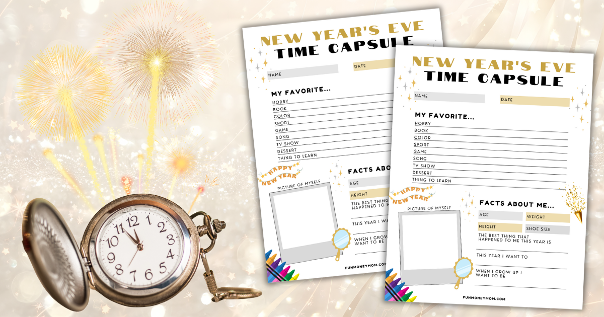 New Year's Eve Time Capsule For Kids Fun Money Mom