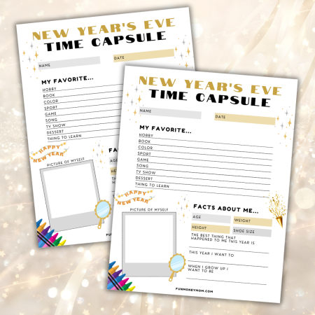 Two overlapping printable New Year’s Eve time capsule worksheets featuring prompts for favorites, a self-portrait box, facts, and reflections on the past year, placed on a festive background.