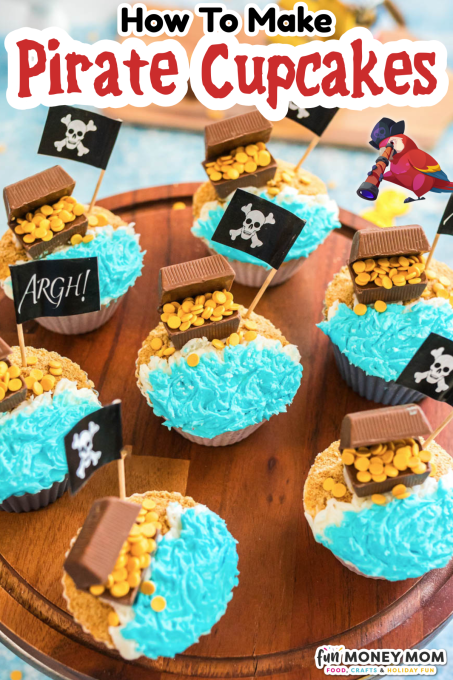 Cupcakes decorated with blue frosting for water, chocolate chests with gold candies, and pirate flags, displayed on a wooden tray. Text reads "How To Make Pirate Cupcakes.