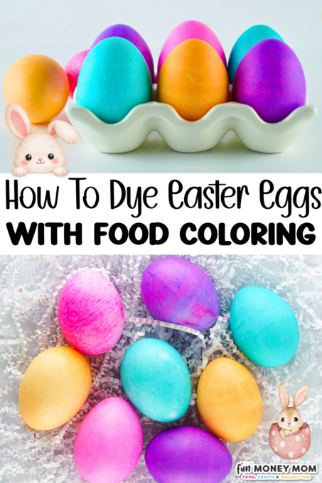 A set of brightly dyed Easter eggs in a white egg carton and on a textured surface, with cartoon bunny accents and the text “How To Dye Easter Eggs With Food Coloring.”.