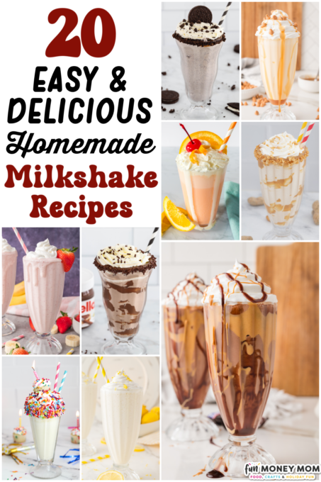 A collage of various homemade milkshakes in tall glasses, topped with whipped cream and garnishes, alongside text reading "20 Easy & Delicious Homemade Milkshake Recipes.