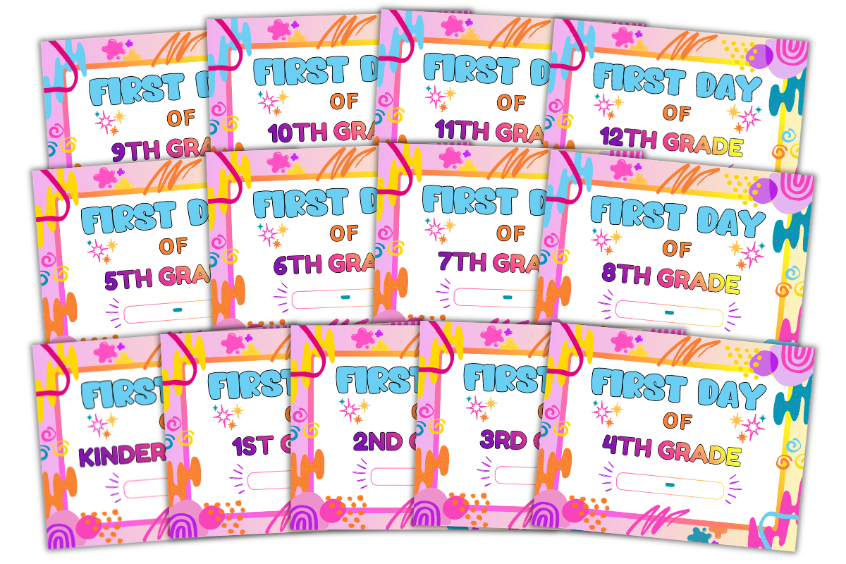 A set of colorful “First Day Of” school signs for kindergarten through 12th grade, each with space to write the date.