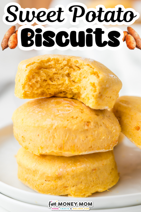 A stack of three orange sweet potato biscuits, with a bite taken out of the top one. Text overlay reads “Sweet Potato Biscuits”.